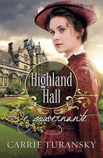9789029723190 Highland Hall 1 - De gouvernante, Boeken, Verzenden, Zo goed als nieuw, Carrie Turansky