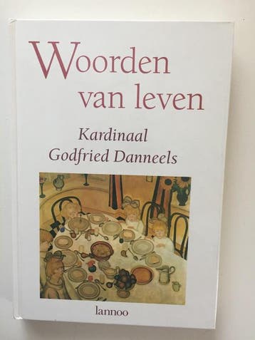 Woorden van leven 9789020921250 G. Danneels, Verzenden, Gelezen, G. Danneels