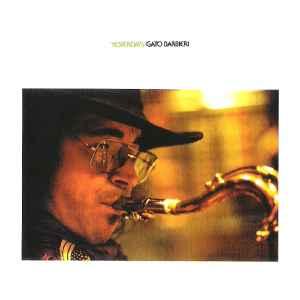 cd - Gato Barbieri - Yesterdays, Verzenden, Zo goed als nieuw