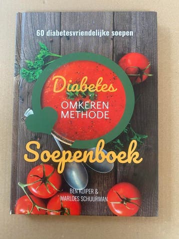 Diabetes Omkeren Methode - 60 Diabetesvriendelijke Soepen, Verzenden, Zo goed als nieuw, Voorgerechten en Soepen, Gezond koken