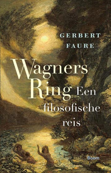 Wagners Ring | Gerbert Faure | Nieuw, Ophalen of Verzenden, Nieuw, Gerbert Faure