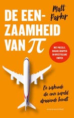 De eenzaamheid van pi 9789038808383 Matt Parker, Verzenden, Gelezen, Matt Parker