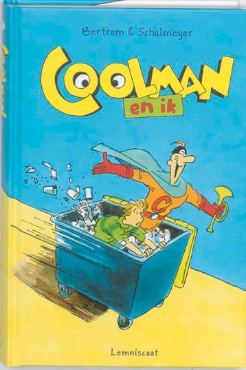 Coolman en ik / Coolman en ik / 1 - Rudiger Bertram, Boeken, Verzenden, Gelezen, Rudiger Bertram