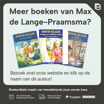 Goud-Elsje verlooft zich - Max de Lange-Praamsma, Verzenden, Gelezen, Max de Lange-Praamsma