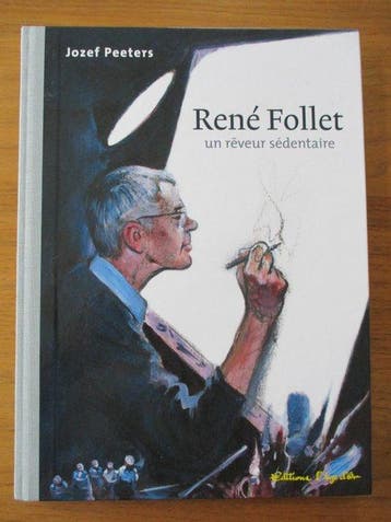 René Follet - Un rêveur sédentaire - C - 1 Album - Beperkte, Nieuw