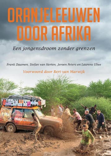 Oranjeleeuwen Door Afrika | Nieuw, Ophalen of Verzenden, Nieuw, Frank Daamen; Stefan Herten; Jeroen Peters; Laurens Ultee
