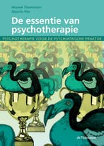 De essentie van psychotherapie 9789058981653, Verzenden, Zo goed als nieuw, Moniek Thunnissen