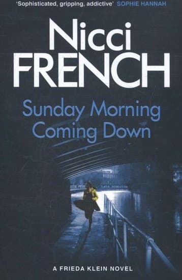 Sunday morning coming down | 9780718179670 | nicci french, Zo goed als nieuw, Nicci french