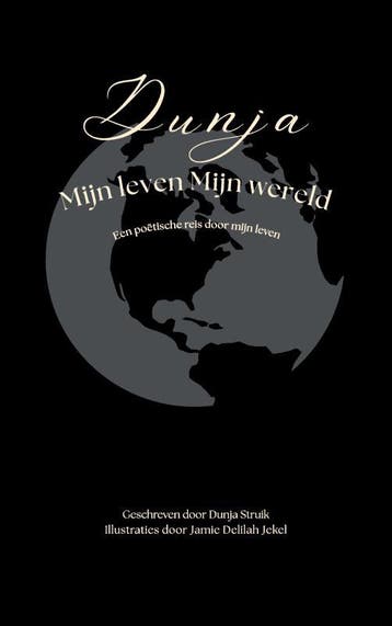 Dunja Mijn Leven Mijn Wereld | Nieuw, Ophalen of Verzenden, Nieuw, Geschreven Door Dunja Struik Illustraties door Jamie Delilah Jekel