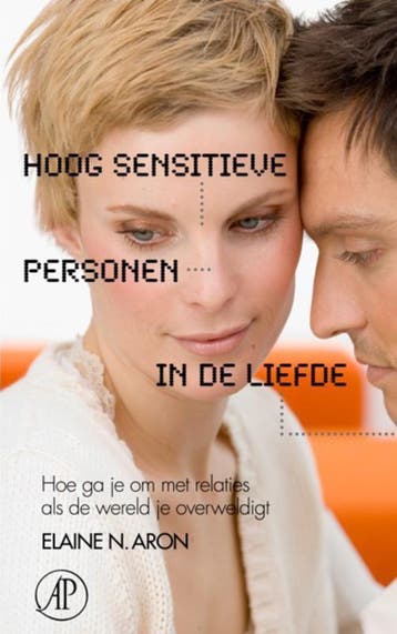 Hoog sensitieve personen in de liefde - Elaine N. Aron, Verzenden, Gelezen, Elaine N. Aron