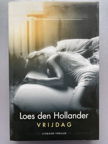 vrijdag - Loes den Hollander 9789045211749, Verzenden, Gelezen, Loes den Hollander