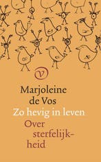 Zo Hevig In Leven 9789028214057 Marjoleine de Vos, Ophalen of Verzenden, Nieuw, Marjoleine de Vos
