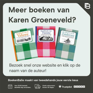 Kookboek van de Achterhoek 9789082105711 Karen Groeneveld, Verzenden, Zo goed als nieuw, Karen Groeneveld