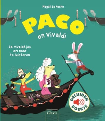 Paco en Vivaldi / Paco - Magali Le Huche 9789044829440, Verzenden, Zo goed als nieuw, Magali Le Huche