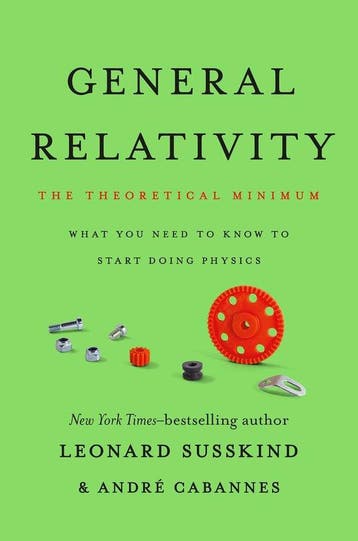 9781541601772 Theoretical Minimum- General Relativity, Verzenden, Nieuw, Andre Cabannes