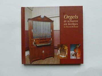 Orgel in schuren en kerkjes in Noord-Holland, Cd's en Dvd's, Ophalen of Verzenden, Zo goed als nieuw