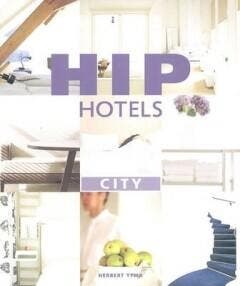 Hip hotels 9780500281116 Herbert Ypma, Verzenden, Gelezen, Herbert Ypma