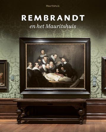 Rembrandt En Het Mauritshuis | Charlotte Rulkens | Nieuw, Ophalen of Verzenden, Nieuw, Charlotte Rulkens