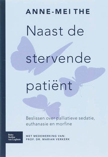 Naast de stervende patiënt - Anne-Mei The - 9789031346455 -, Verzenden, Nieuw
