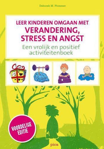 Leer kinderen omgaan met verandering, stress en angst, Boeken, Verzenden, Gelezen, Deborah M. Plummer
