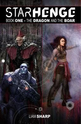 Starhenge Book 1: The Dragon and the Boar Deluxe Edition [OH, Verzenden, Nieuw