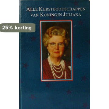 Alle kerstboodschappen van koningin juliana 9789062622719, Boeken, Verzenden, Gelezen