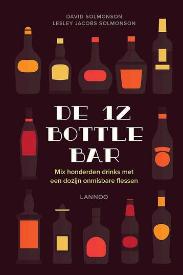 De 12 Bottle Bar - Lesley Jacobs Solmonson 9789401426220, Verzenden, Gelezen, Lesley Jacobs Solmonson