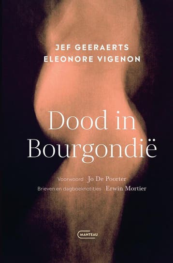 Dood in Bourgondië 9789022342022 Jef Geeraerts, Verzenden, Zo goed als nieuw, Jef Geeraerts