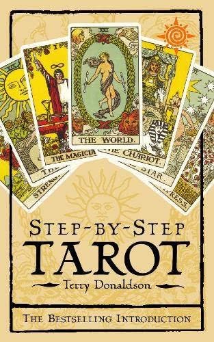 Step-By-Step Tarot - Terry Donaldson - 9781855384316 - Paper, Verzenden, Nieuw
