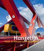 Hanzelijn. Oude en Nieuwe Land verbonden 9789053454558, Boeken, Verzenden, Gelezen, Ingrid Jacobs