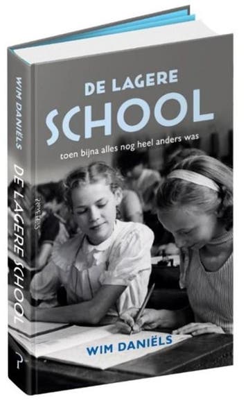 De lagere school | 9789044634501 | Wim Daniëls, Ophalen of Verzenden, Zo goed als nieuw, Wim Daniëls