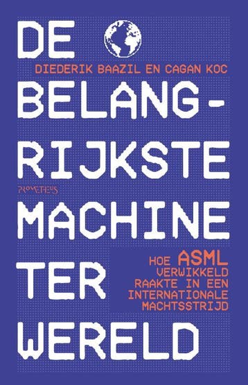 De Belangrijkste Machine Ter Wereld | Nieuw, Ophalen of Verzenden, Nieuw, Diederik Baazil-Cagan Koc