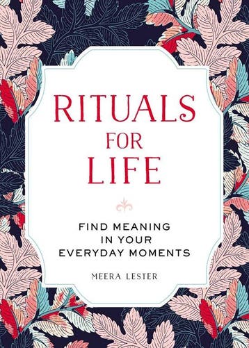 Rituals for Life 9781507205242 Meera Lester, Verzenden, Zo goed als nieuw, Meera Lester