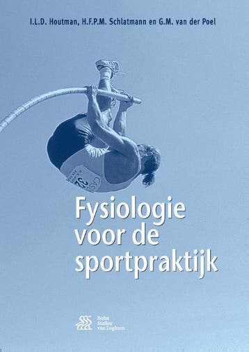 9789036813075 Fysiologie voor de sportpraktijk, Verzenden, Zo goed als nieuw, I.L.D. Houtman