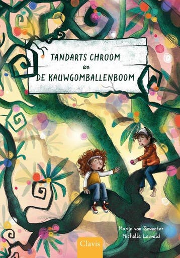 Tandarts Chroom en de kauwgomballenboom - Marije Van, Boeken, Verzenden, Zo goed als nieuw, Marije Van Seventer