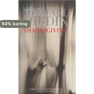 Thanksgiving - Michael Dibdin 9780571204847, Boeken, Verzenden, Gelezen, Michael Dibdin
