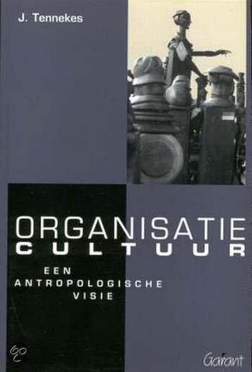 ORGANISATIECULTUUR: EEN ANTROPOLOGISCHE VISIE - J. Tennekes, Verzenden, Zo goed als nieuw, J. Tennekes