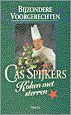 Bijzondere voorgerechten / Koken met sterren 9789051216370, Boeken, Kookboeken, Verzenden, Gelezen, C. Spijkers