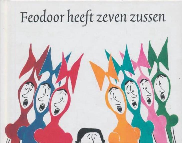 Feodoor heeft zeven zussen 9789025749354 Huiberts, Boeken, Kinderboeken | Kleuters, Gelezen, Verzenden