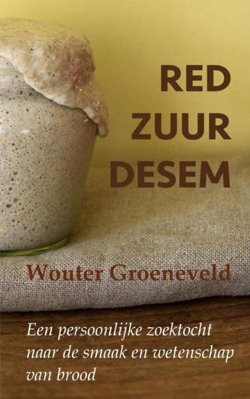 9789464052725 Red Zuurdesem Wouter Groeneveld, Verzenden, Nieuw, Wouter Groeneveld