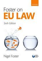 Foster on EU Law 9780198794608, Boeken, Verzenden, Zo goed als nieuw