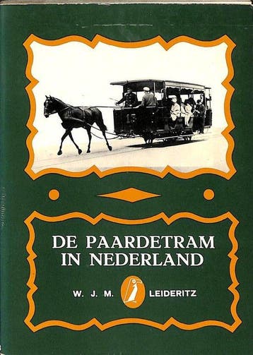 De paardetram in Nederland - Leideritz, Verzenden, Gelezen