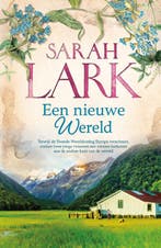 Een nieuwe wereld / Kiward station 9789026142444 Sarah Lark, Verzenden, Zo goed als nieuw, Sarah Lark