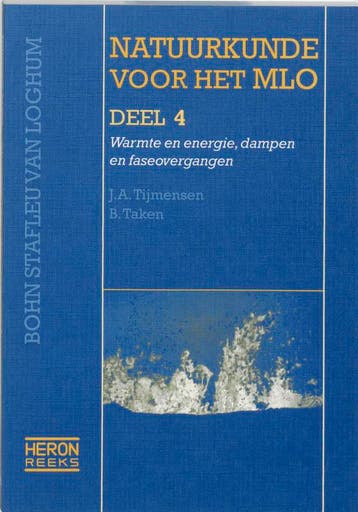 Natuurkunde voor het MLO 4 Warmte en energie d 9789031327492, Zo goed als nieuw