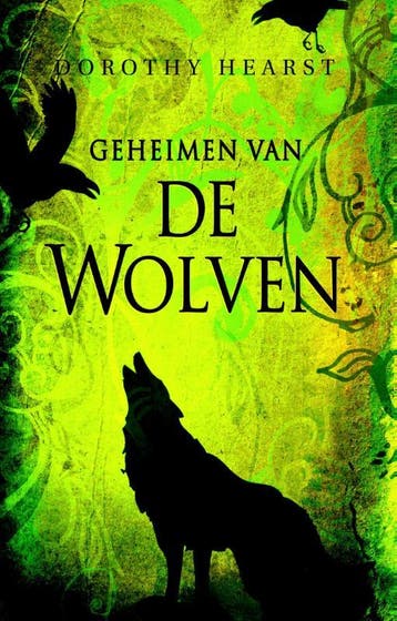 Geheimen van de wolven / Wolven / 2 - Dorothy Hearst, Verzenden, Gelezen, Dorothy Hearst