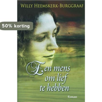 Een mens om lief te hebben - W. Heemskerk-Burggraaf, Verzenden, Gelezen, W. Heemskerk-Burggraaf