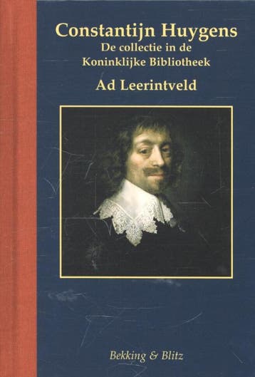 Constantijn Huygens / Miniaturen reeks / 56 - Ad Leerintveld, Verzenden, Gelezen, Ad Leerintveld