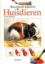 Huisdieren / Basisboek aquarelleren 9789021322957, Verzenden, Zo goed als nieuw, V. Ballestar
