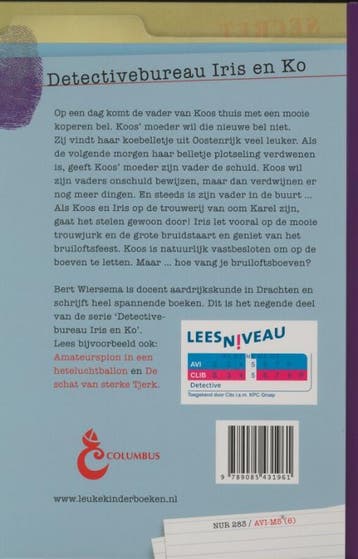 De brutale bruiloftsboeven / Detectivebureau Iris en Ko /, Boeken, Verzenden, Zo goed als nieuw, Bert Wiersema