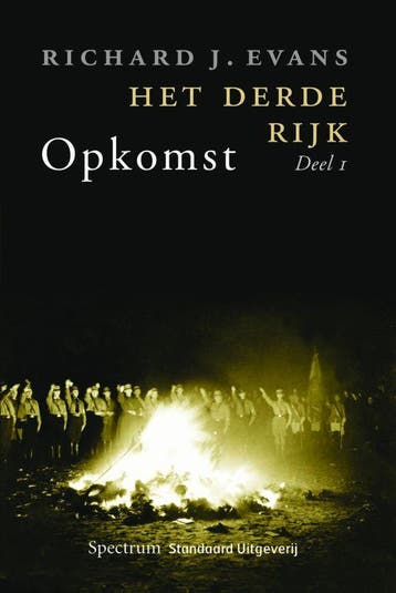 Het Derde Rijk 1 Opkomst - R.J. Evans 9789071206078, Boeken, Verzenden, Zo goed als nieuw, R.J. Evans